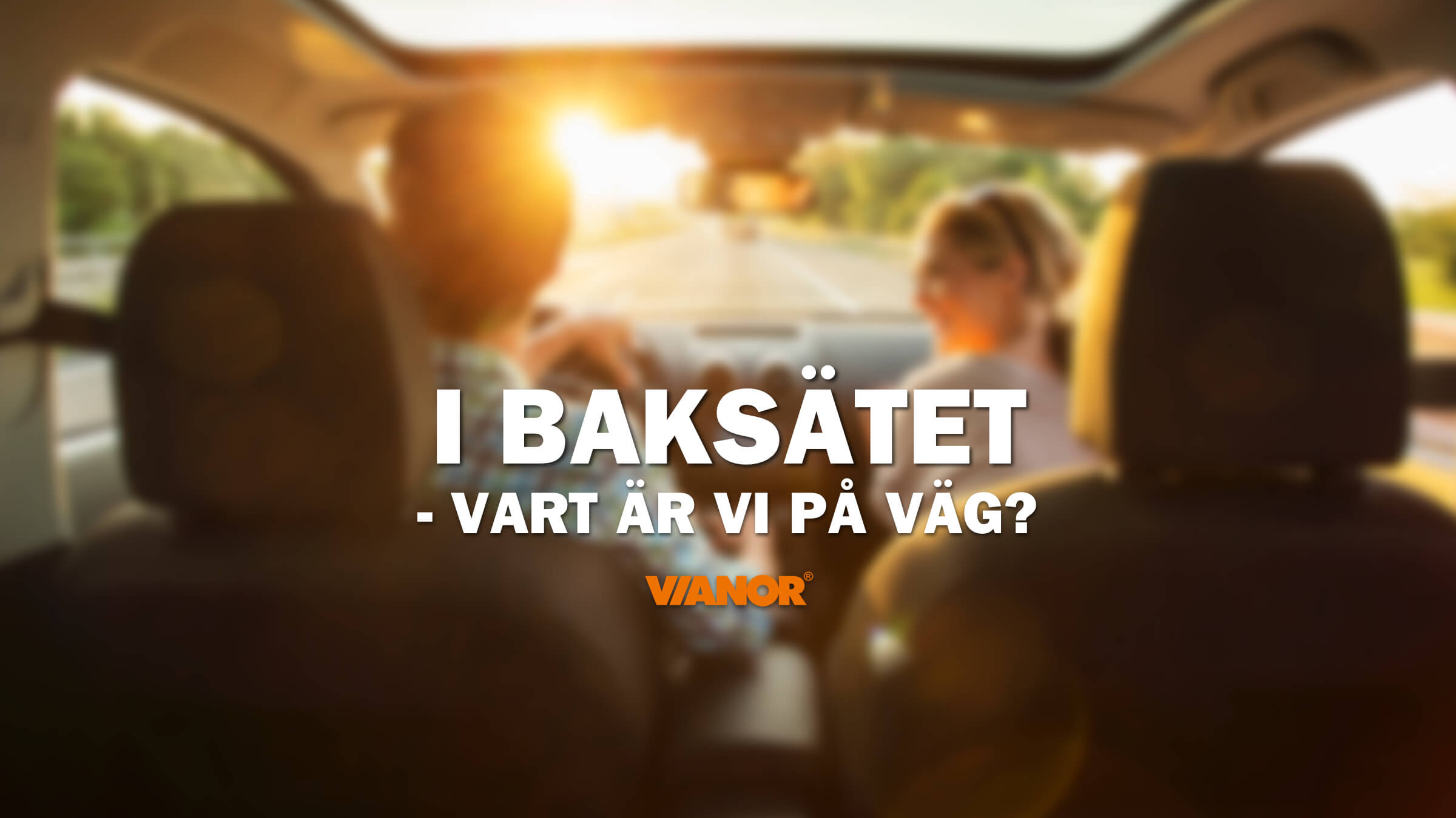 I baksätet